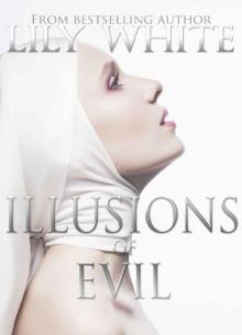 Illusions of Evil (Illusions Series Book 1)