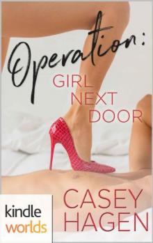 Imperfect Love: Operation: Girl Next Door (Kindle Worlds Novella) Read online