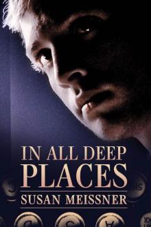 In All Deep Places Read online