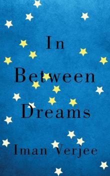 In Between Dreams Read online