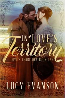 In Love's Territory: A Western Historical Romance Read online