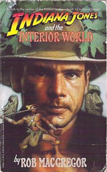 Indiana Jones and the Interior World Read online