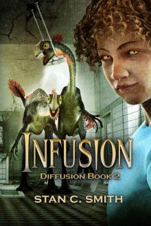 Infusion: Diffusion Book 2 Read online