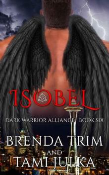 Isobel: (Dark Warrior Alliance Book Six)