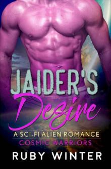 Jaider's Desire (Cosmis Warriors Book 1)