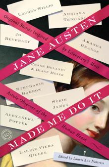 Jane Austen Made Me Do It Read online