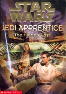 Jedi Apprentice 3: The Hidden Past (звёздные войны) Read online