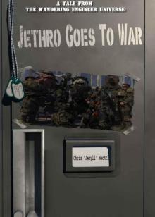 Jethro Goes to War (Wandering Engineer Jethro's tale) Read online