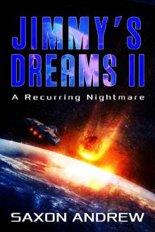 Jimmy's Dreams II: A Recurring Nightmare Read online