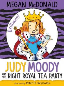 Judy Moody and the Right Royal Tea Party Read online