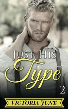 Just His Type (Part Two) Read online