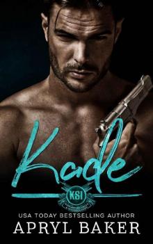 Kade (Kincaid Security & Investigations Book 1) Read online
