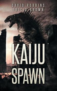 Kaiju Spawn Read online