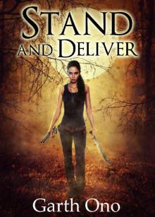 Kate Brokenshire, Zombie Slayer (Book 1): Stand and Deliver Read online