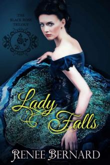 Lady Falls (Black Rose Trilogy) Read online