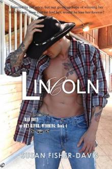Lincoln Bad Boys of Dry River, Wyoming Book 4 Read online