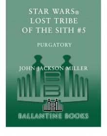 Lost Tribe of the Sith: Purgatory Read online