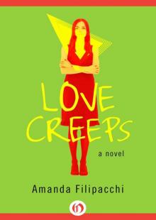 Love Creeps: A Novel Read online