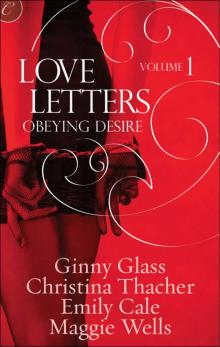 Love Letters Volume 1: Obeying Desire