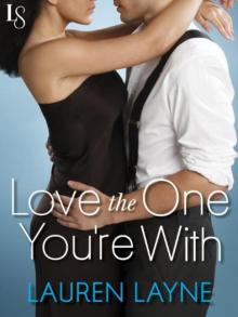 Love the One You're With (2) Read online