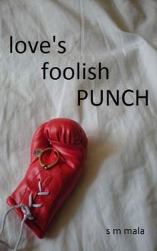 Love's Foolish Punch Read online