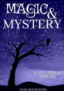 Magic & Mystery: A Cozy Mystery Sampler Read online