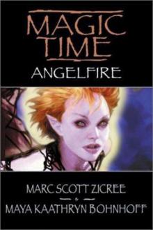 Magic Time: Angelfire