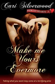 Make me Yours Evermore Read online