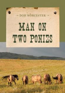 Man on Two Ponies Read online