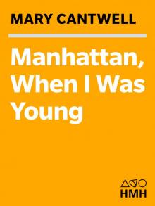 Manhattan, When I Was Young Read online