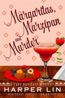 Margaritas, Marzipan, and Murder (Cape Bay Cafe 3) Read online