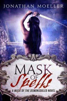 Mask of Spells (Mask of the Demonsouled #3) Read online