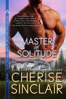 Master of Solitude (Mountain Masters & Dark Haven Book 8) Read online