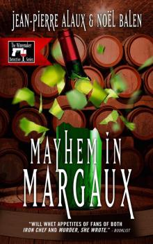 Mayhem in Margaux Read online