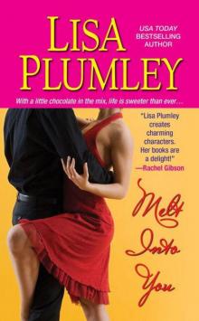 Melt Into You Read online