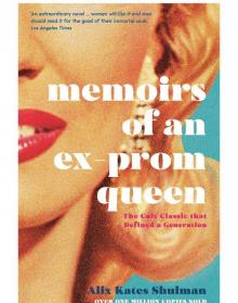 Memoirs of an Ex-Prom Queen Read online