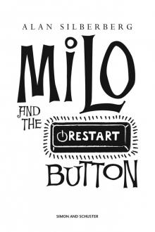 Milo and the Restart Button Read online