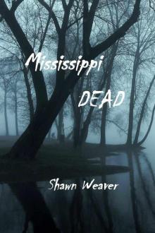 Mississippi DEAD Read online