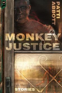 Monkey Justice: Stories Read online