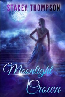 Moonlight Crown_A Fantasy Reverse Harem Read online