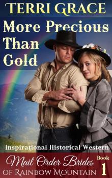 More Precious Than Gold: Inspirational Historical Western Read online