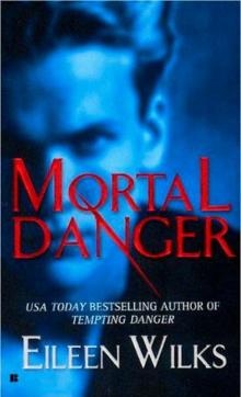 Mortal Danger wotl-2 Read online
