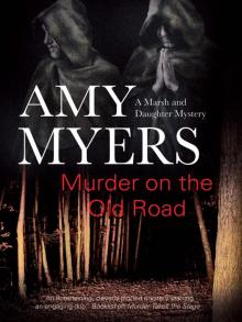 Murder on the Old Road Read online