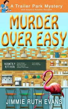 Murder Over Easy (A Trailer Park Mystery Book 2) Read online