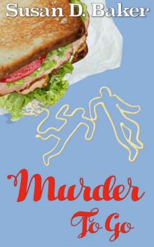 Murder to Go (The Heights Bed and Breakfast Cozy Mystery Series Book 1) Read online