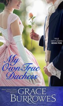 My Own True Duchess Read online