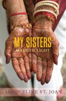 My Sisters Made of Light