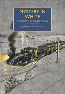 Mystery in White (British Library Crime Classics) Read online
