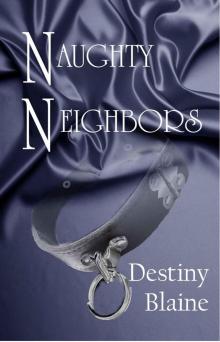 Naughty Neighbors Read online