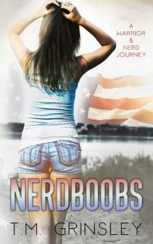 Nerdboobs (A Warrior and Nerd Journey Book 1) Read online